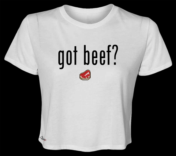 Got Beef? - Womens Crop Tee